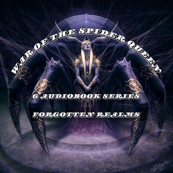 The War of the Spider Queen Series - 6 Audiobook Collection - Forgotten Realms/ Lolth/ Underdark/ Drow